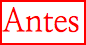 Antes